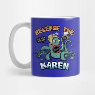 Release the Karen Mug